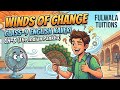 Winds of Change Class 9 English Kaveri | Chapter 3 SUMMARY (Hinglish) | FULWALA TUITIONS