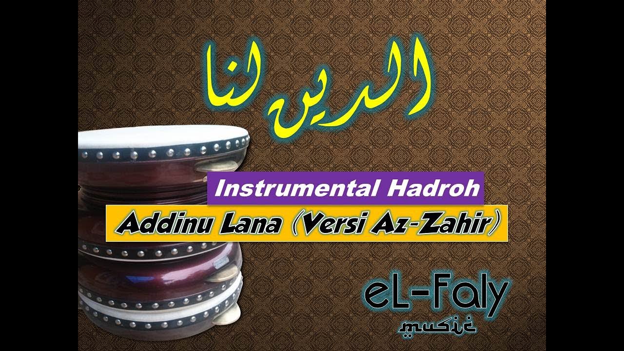 Instrumental Addinu Lana Versi Az zahir (Hanya Hadroh) YouTube