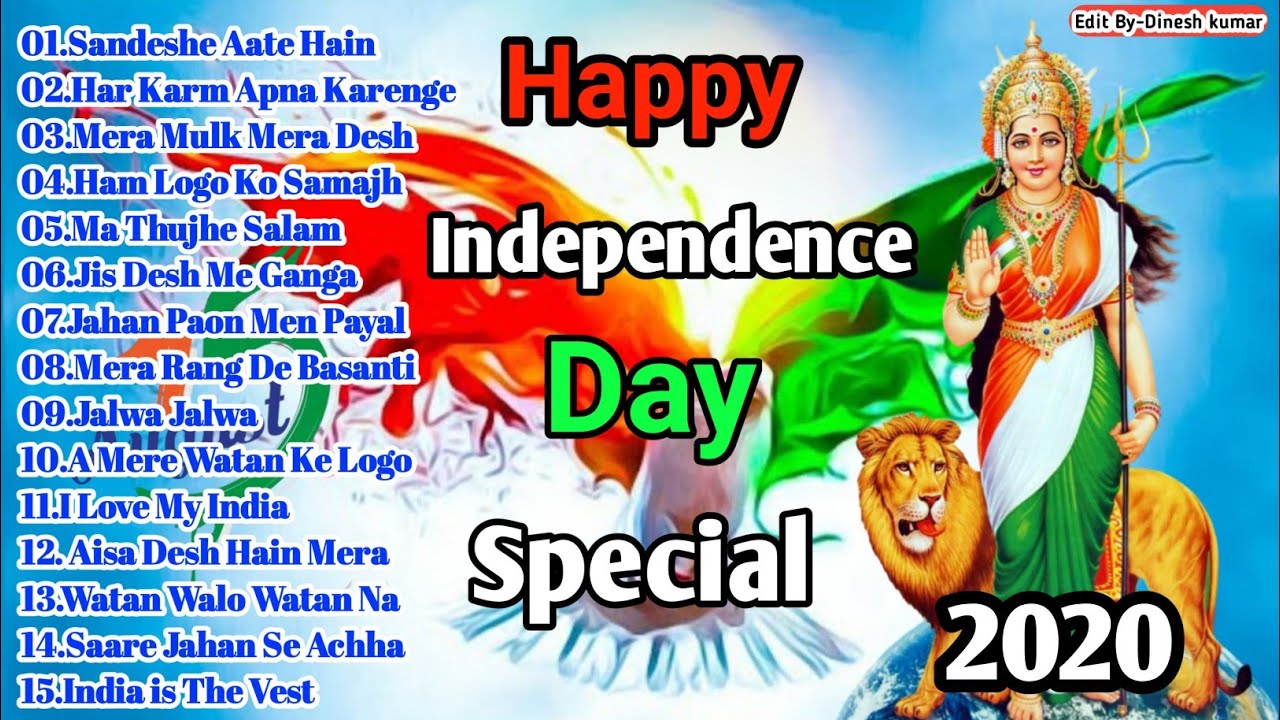 Happy Independence Day  Superhit Desh Bhakti Song   Independence Day Special