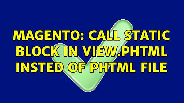 Magento: call static block in view.phtml insted of phtml file (2 Solutions!!)