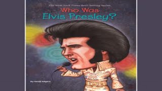 Who Was Elvis Presley Audiobook Sample  Written by Geoff Edgers ISBN9780525629375