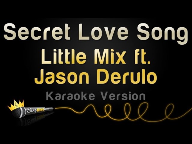 Little Mix ft. Jason Derulo - Secret Love Song (Karaoke Version) class=