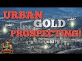 Urban gold prospecting