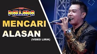 [VIDEO LIRIK] Mencari Alasan Koplo Version - New Palapa