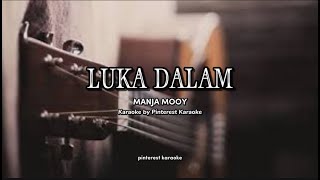 Luka Dalam  Manja Mooy  Karaoke Version lagu Viral