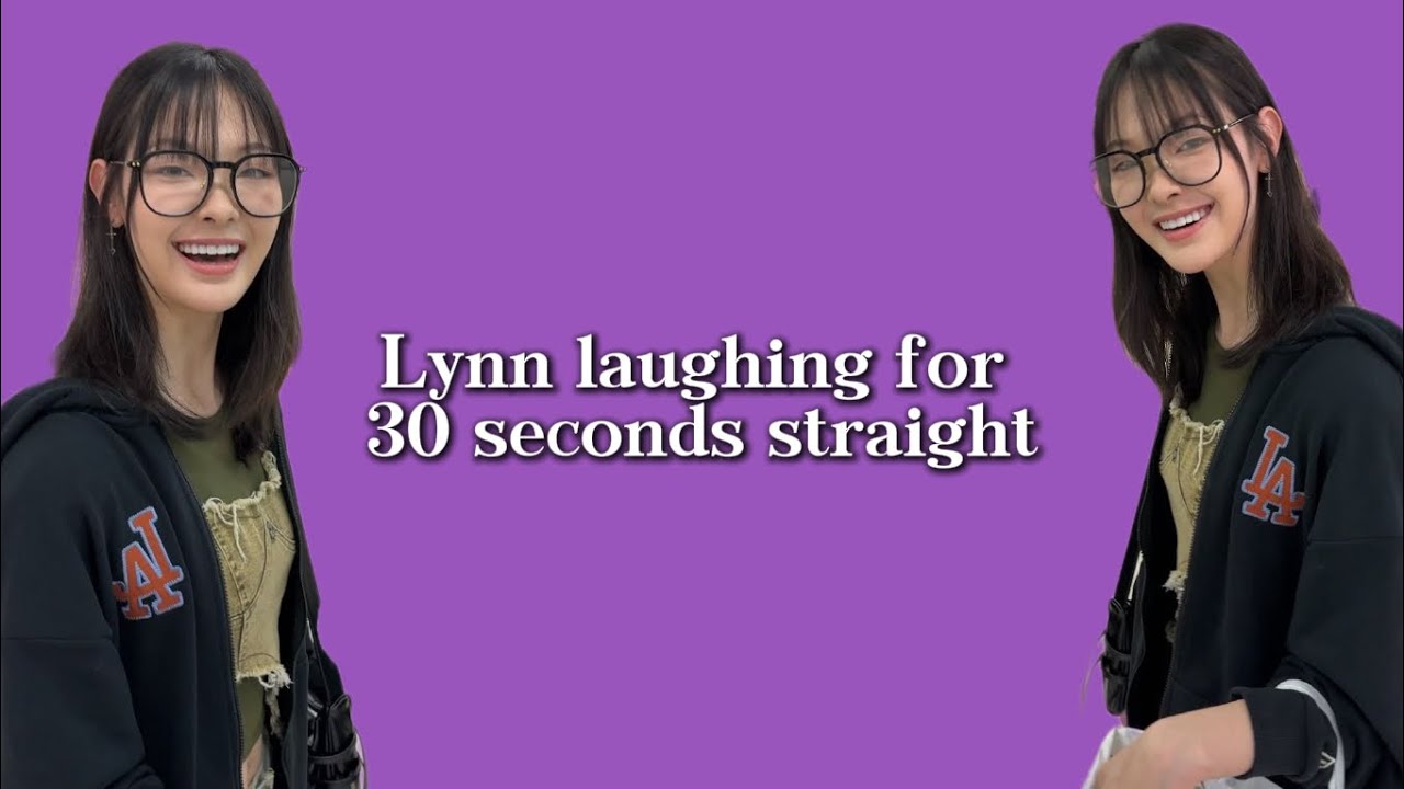 tripleS Lynn laughing for 30 seconds