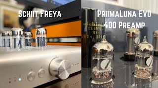 Is a Tube Pre-amp for you? Featuring the Primaluna EVO 400 Pre and the Schiit Freya!