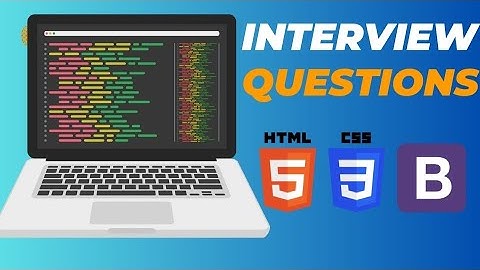 Important Interview Questions For Web Development | Html, css, bootstrap