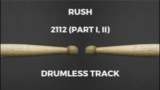 Rush - 2112 (Part I, II) Overture, The Temples of Syrinx [drumless]