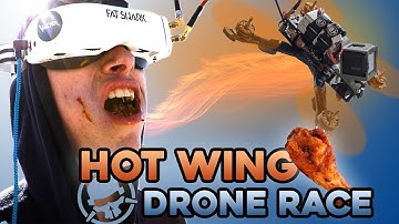 HOT WING Drone Racing. You lap, you eat.