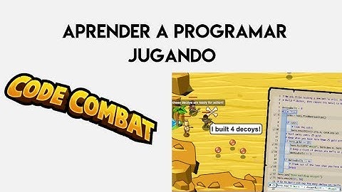 CODECOMBAT / APRENDE A PROGRAMAR JUGANDO