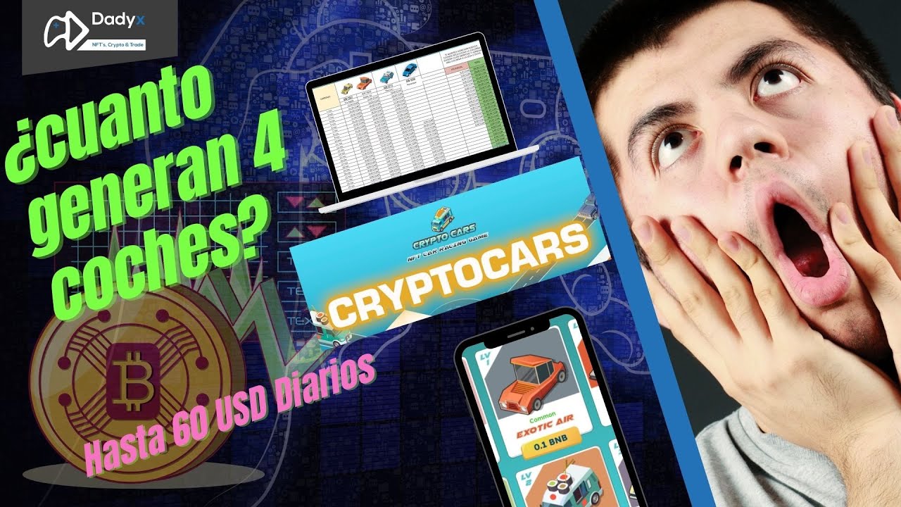 🚔CRYPTOCARS | ¿Cuánto se  gana con 4 autos 🚕🚘🚕🚘? | 100% REAL ✅