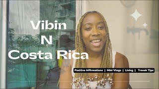 Vibin N CostaRica | Affirmation Reading | Mini Daily Vlog