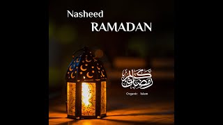 Ramadan Nasheed (Vocals only ) Lyrics / Muhammad Fassah /#organicislam #nasheed