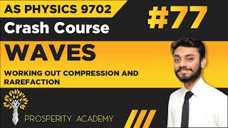 How to Work out a Compression or Rarefaction from Graph? | Waves | 9702 AS Physics Urdu/Hindi