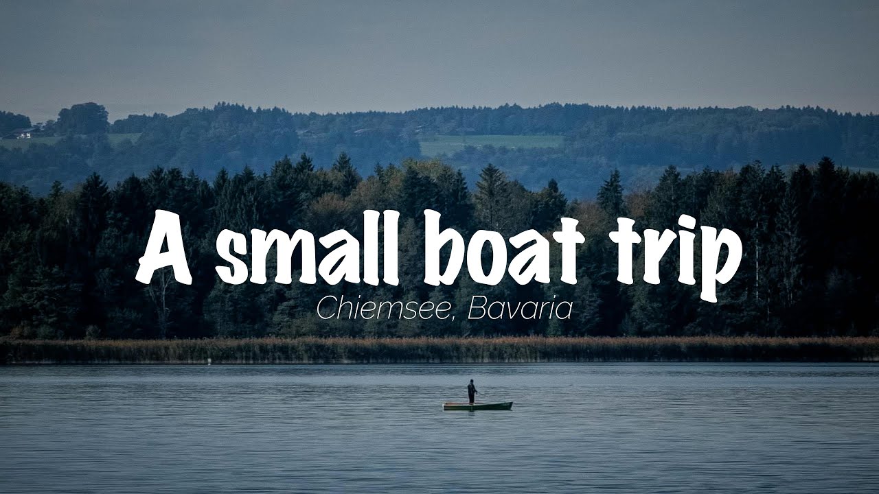 A small boat trip | Chiemsee | Bavaria | 4K