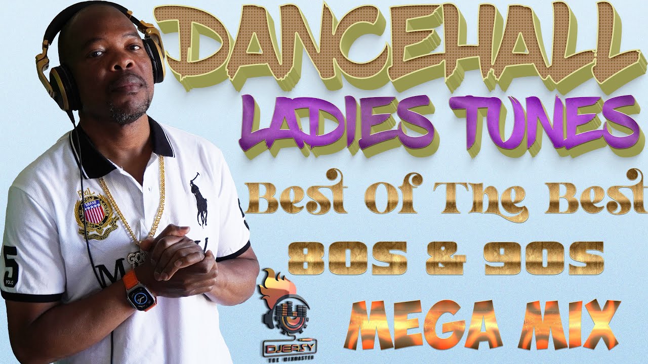 DANCEHALL LADIES TUNES BEST OF THE BEST 80S & 90S MEGA JUGGLING Feat BUJU,TERRO,BEENIE,SHABBA & LOTS
