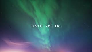 Until You Do - St. Aldates Worship | ✞ Christian Music