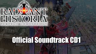 Radiant Historia Perfect Chronology Original Soundtrack CD1