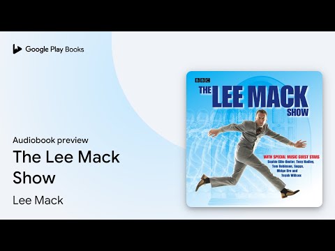 The Lee Mack Show by Lee Mack · Audiobook preview - YouTube