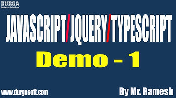 JavaScript/JQuery/TypeScript tutorials || Demo - 1 || by Mr. Ramesh On 17-12-2020 @10:30AM