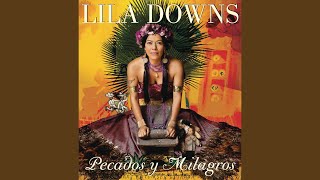 Miniatura de "Lila Downs - Palomo Del Comalito"