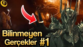 Yüzüklerin Efendisi Bilinmeyen Gerçekler #1