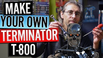 Make Your Own Terminator T-800 - How to build the terminator