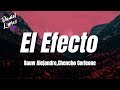 Rauw Alejandro,Chencho Corleone - El Efecto (Letra/Lyrics)