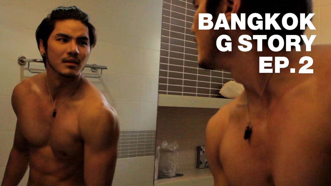 ซีรี่ส์ Bangkok G Story EP.2 [English sub]