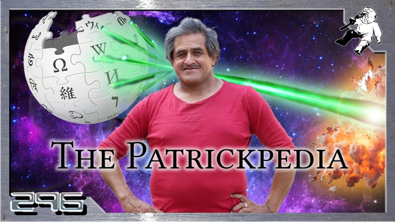 The Official Patrickpedia Entries #1