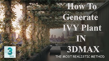 Easiest Way To Generate  Ivy growth & Vine  3dsmax x tyflow tutorial