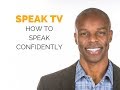 How to speak confidently