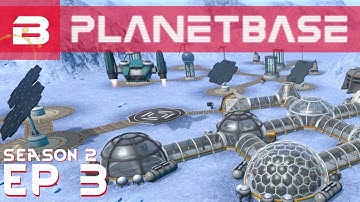 PlanetBase - The Long Night - Ep 3 (Space Survival Strategy Gameplay)