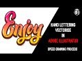 Tutorial Lettering in Adobe Illustrator/ Typography Tutorial, SpeedArt | "Enjoy"