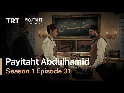 Payitaht Abdulhamid - Season 1 Episode 31 (English Subtitles)