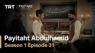 Payitaht Abdulhamid - Season 1 Episode 31 (English Subtitles)