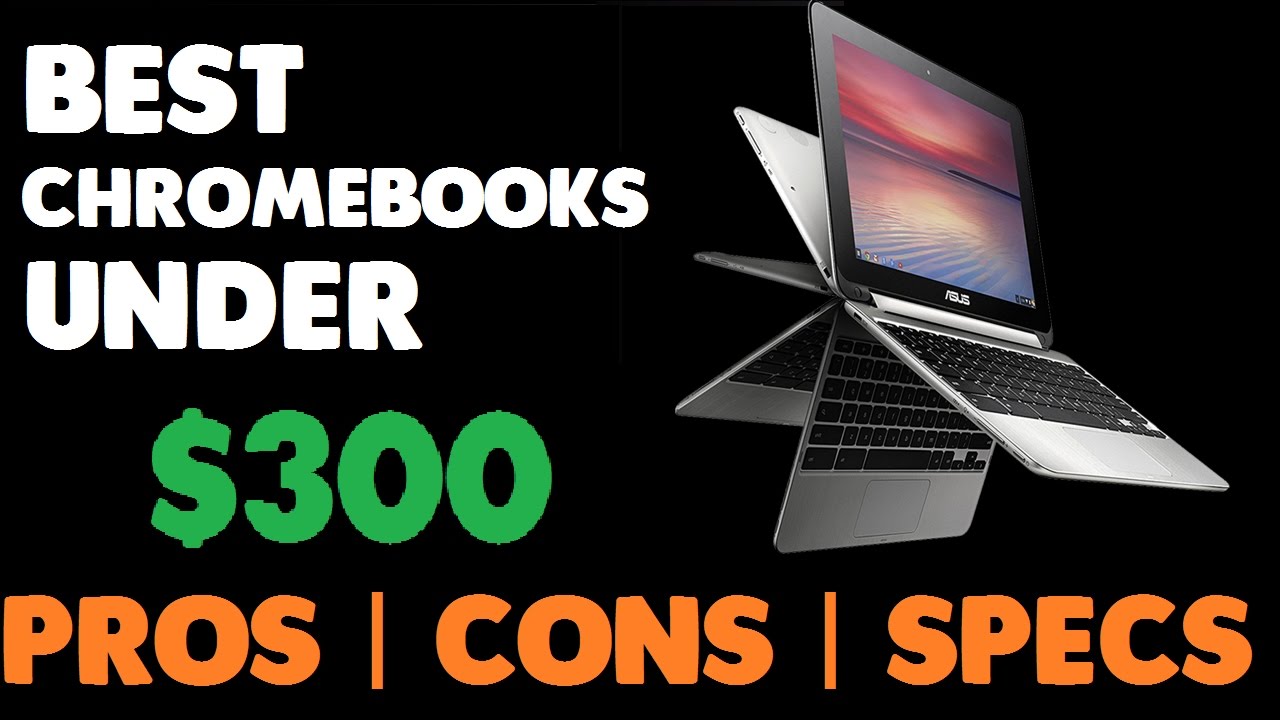 Best Chromebooks Under 300 [Latest,SSD, 4GB RAM] YouTube
