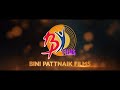 Bini pattnaik films  a complete production house