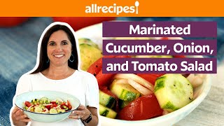 How to Make Marinated Cucumber, Onion, and Tomato Salad | Get Cookin' | Allrecipes.com