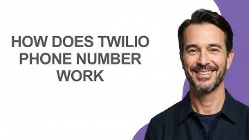 How Does Twilio Phone Number Work - KevinHowTo