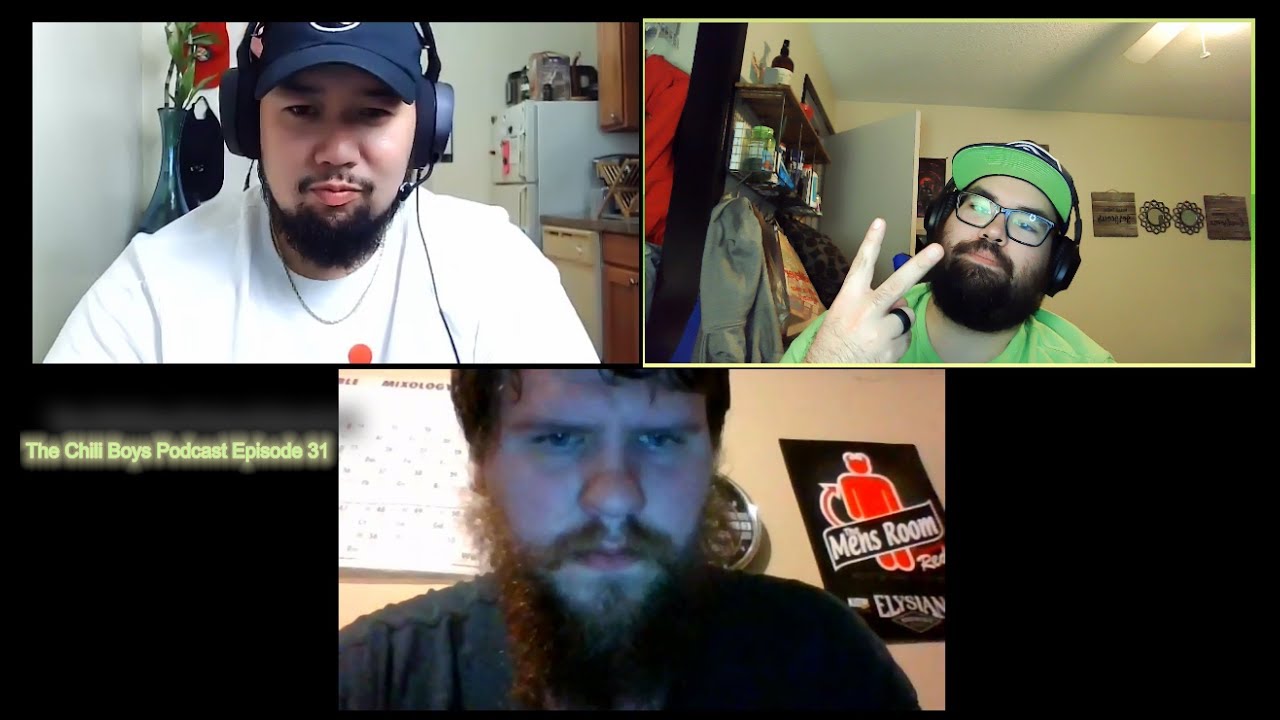 The Chili Boys Podcast Episode 31 Youtube
