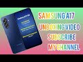 SAMSUNG GALAXY A17 UNBOXING VIDEO #TAMIL #itunes #smartphone #vivomove #applemusic #unboxing