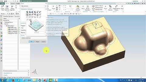 NX CAM bài 4: lập trình gia công tinh bề mặt