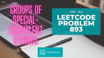 Vol124 - Leetcode - Problem 893 - Groups of special - equivalent strings - Golang - Phỏng vấn