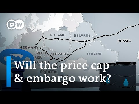 What the oil price cap & embargo mean for russia and the world | dw business