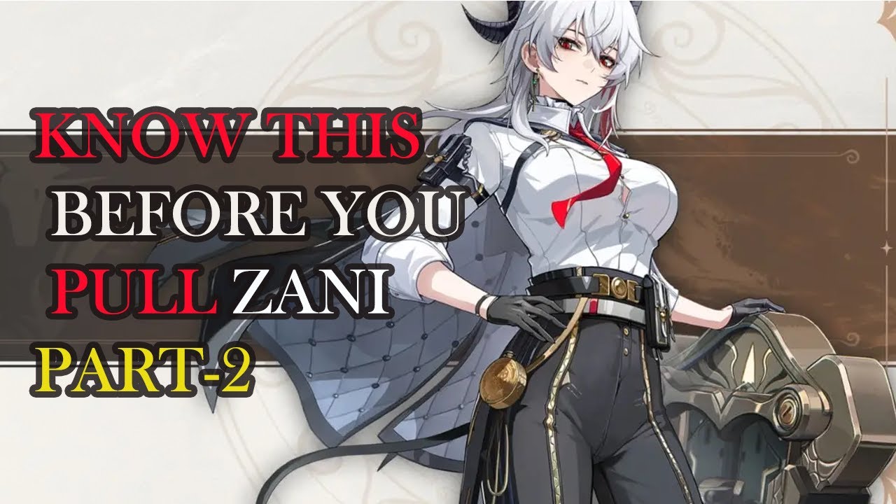 Know THIS Before You Pull Zani Part-2 wuthering wave 2.3 Guide # ...