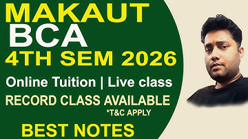 MAKAUT BCA 4TH SEM 2026 ONLINE TUITION STARTS | 4 YEARS FORMAT