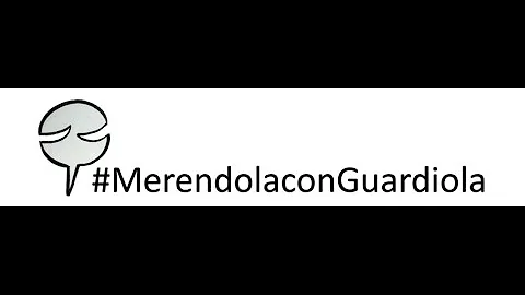 #1 - Merendolas con Guardiola (Semramis Gonzalez)