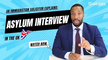 UK Asylum Interview 2023: Time, Process, Interpreter, Tips | Refugee | Lisa